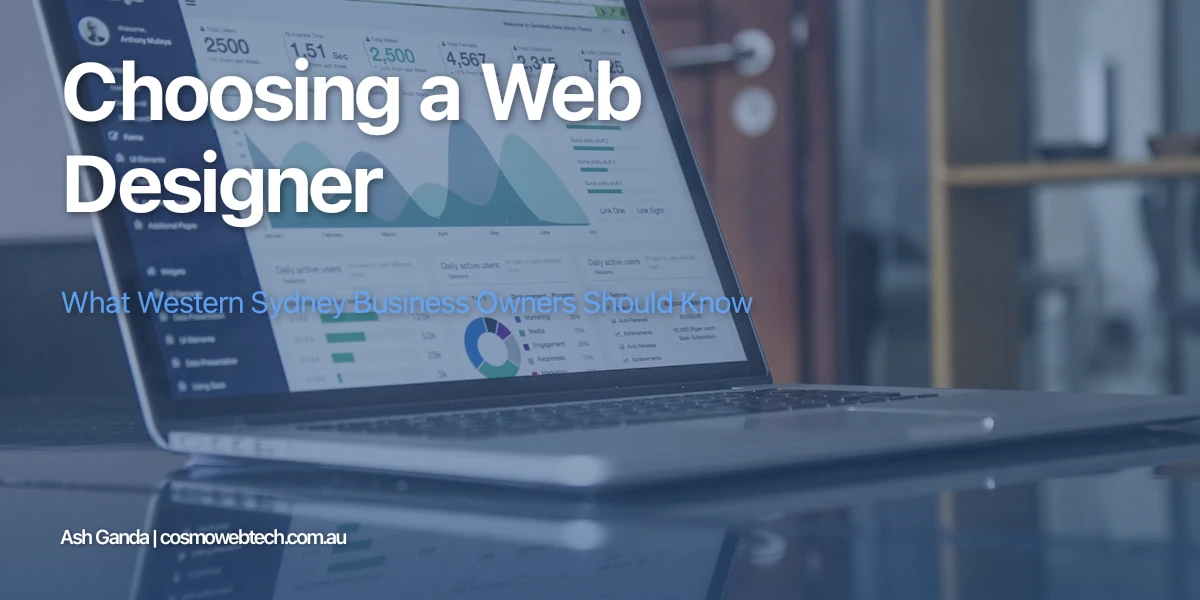 Choosing a Web Designer: What Western Sydney Business Owners Should Know