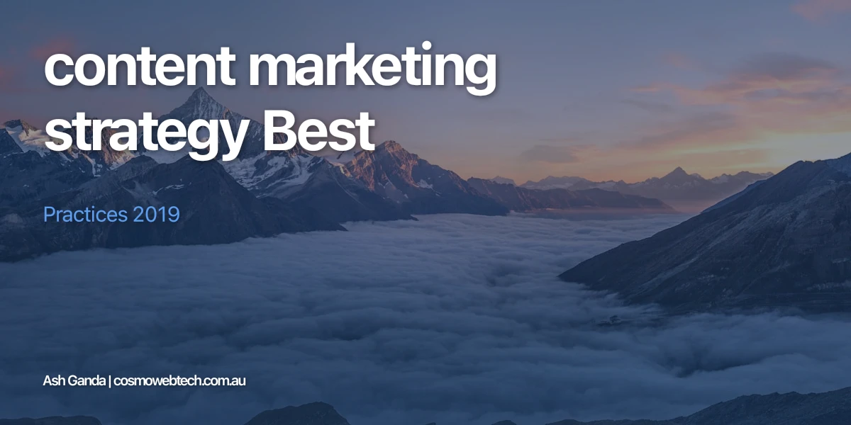 content marketing strategy Best Practices 2019
