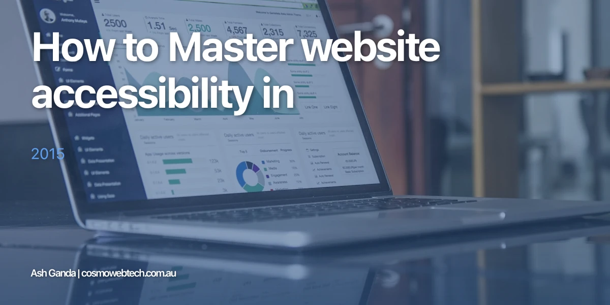 How to Master website accessibility in 2015