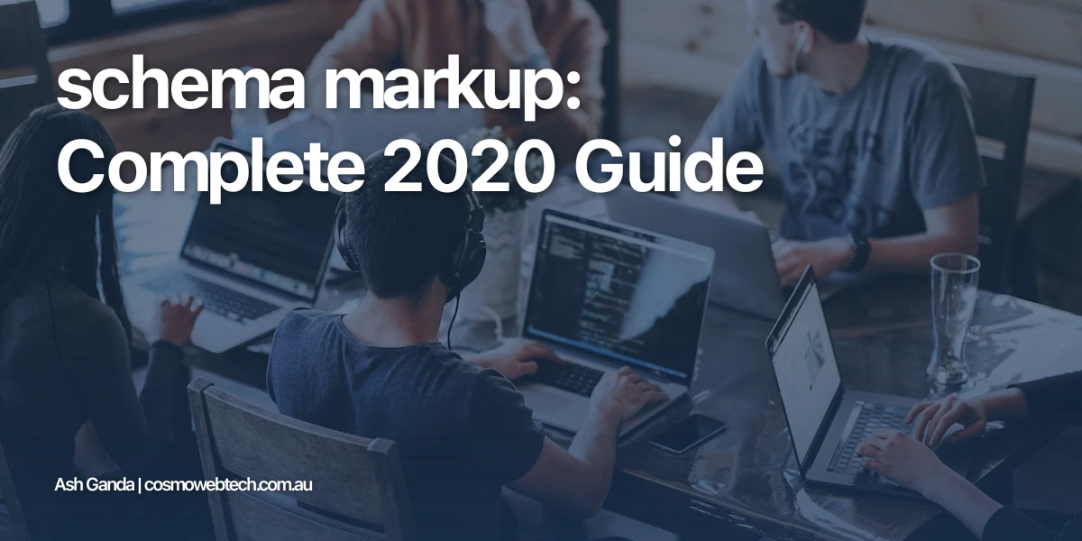 schema markup: Complete 2020 Guide