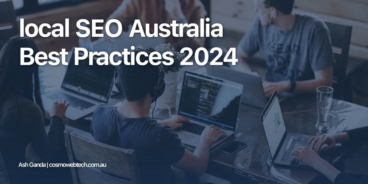 local SEO Australia Best Practices 2024