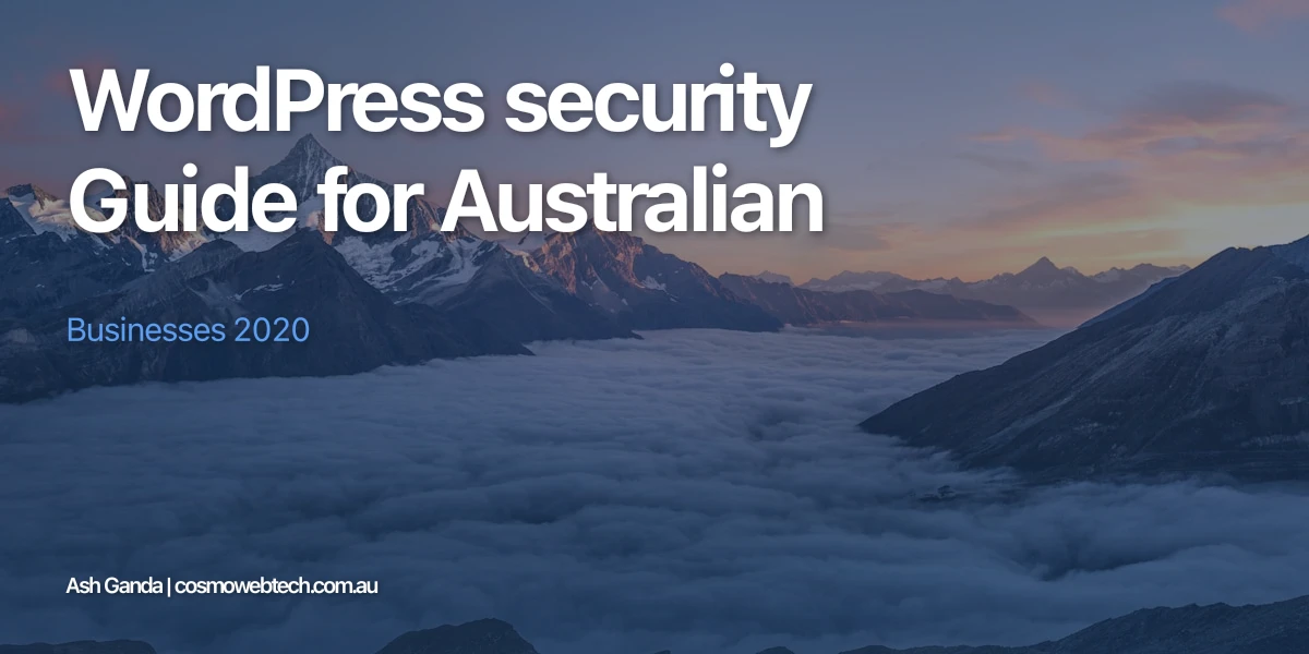 WordPress security Guide for Australian Businesses 2020