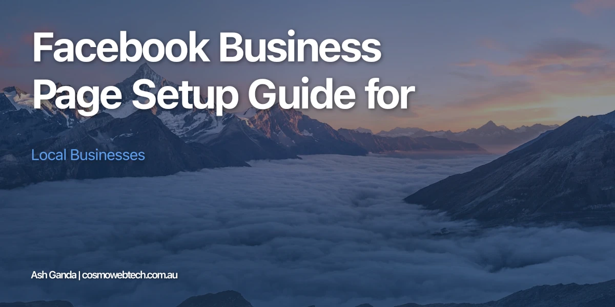Facebook Business Page Setup Guide for Local Businesses