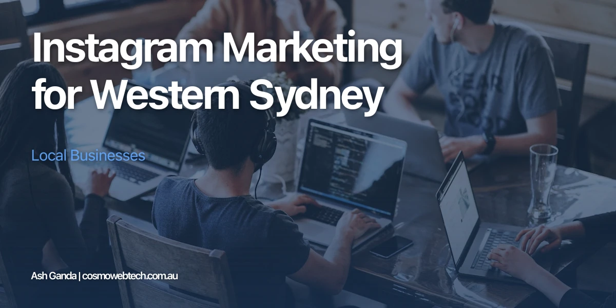 Instagram Marketing for Western Sydney Local Businesses