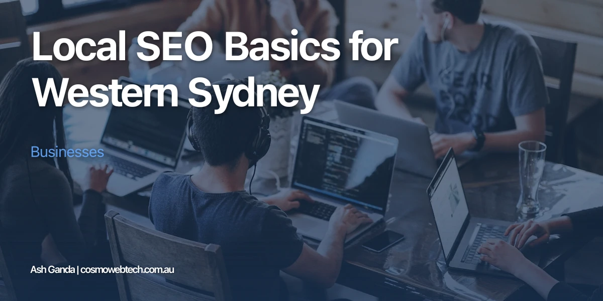 Local SEO Basics for Western Sydney Businesses