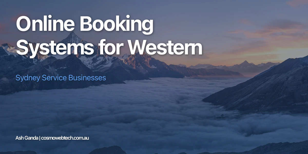 Online Booking Systems for Western Sydney Service Businesses