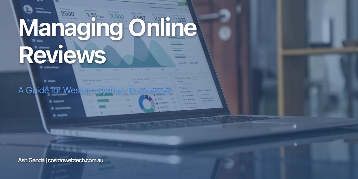 Managing Online Reviews: A Guide for Western Sydney Businesses