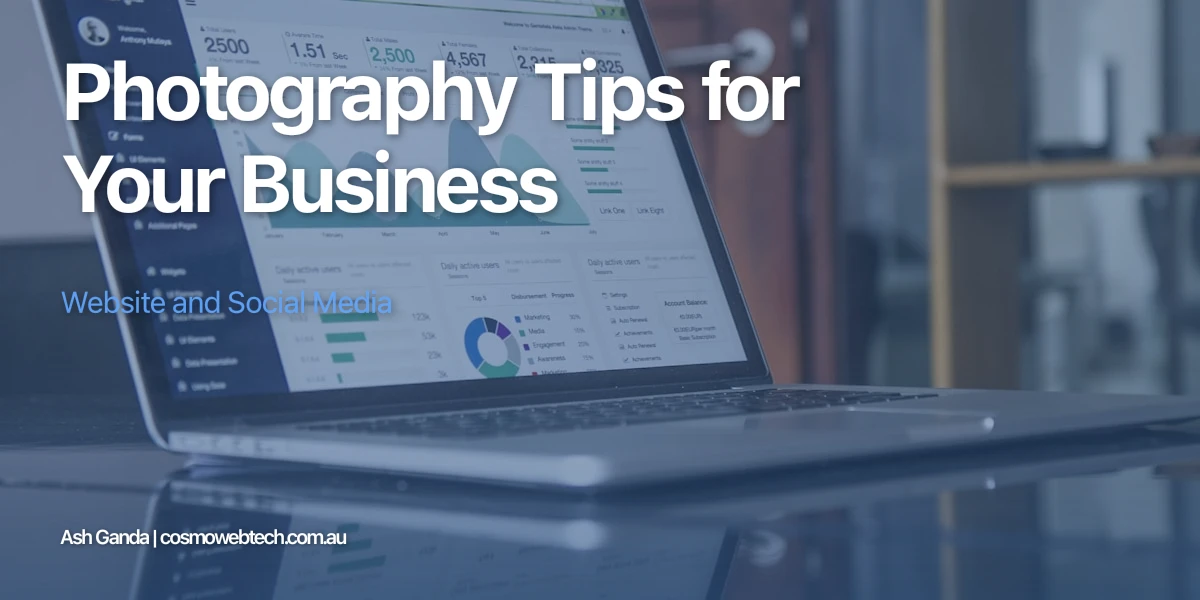 Photography Tips for Your Business Website and Social Media
